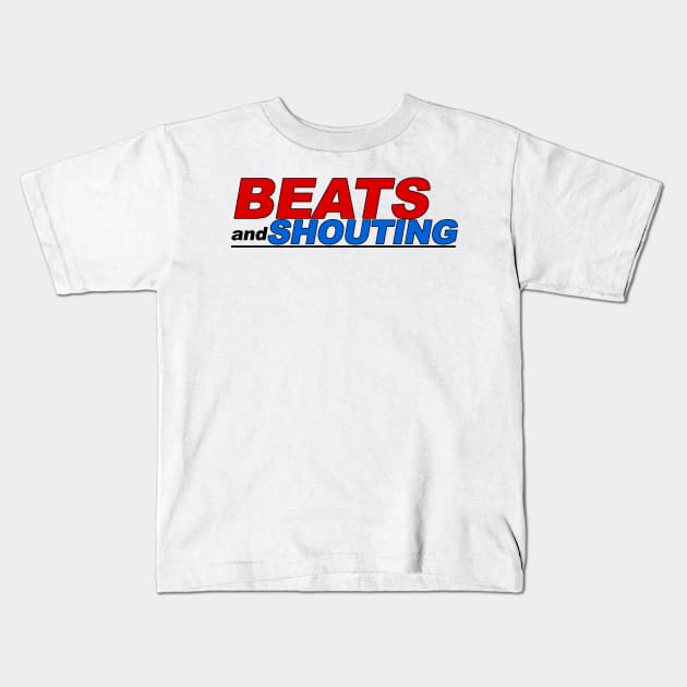 Beats and Shouting Kids T-Shirt by nochi